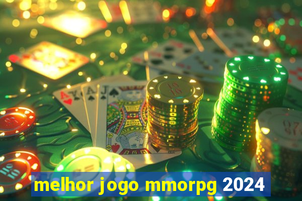 melhor jogo mmorpg 2024